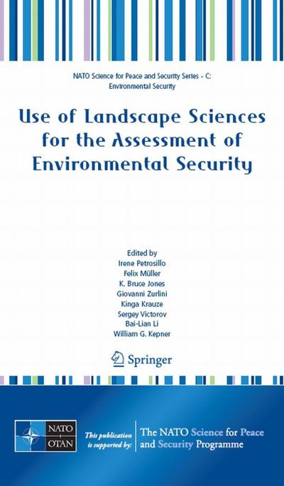 Use of Landscape Sciences for the Assessment of Environmental Security