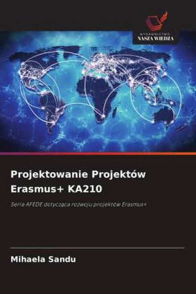 Projektowanie Projektów Erasmus+ KA210