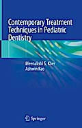 Contemporary Treatment Techniques in Pediatric Dentistry
