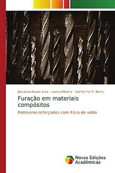 Furação em materiais compósitos