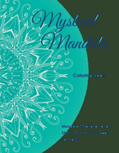 Mystical Mandala Coloring Book