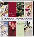 Tischdekorationen: Fantasievolle Ideen