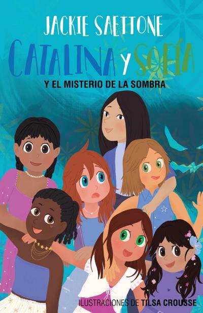 CATALINA Y SOFÍA Y EL MISTERIO DE LA SOMBRA