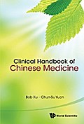 CLINICAL HANDBOOK OF CHINESE MEDICINE