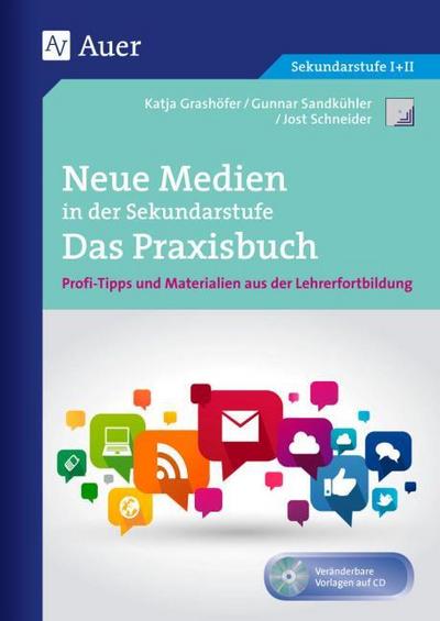 Neue Medien in der Sekundarstufe - Das Praxisbuch