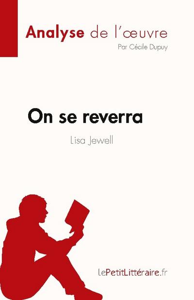 On se reverra de Lisa Jewell (Analyse de l’oeuvre)