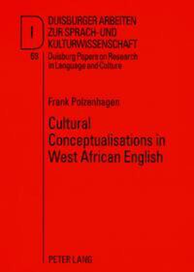 Cultural Conceptualisations in West African English