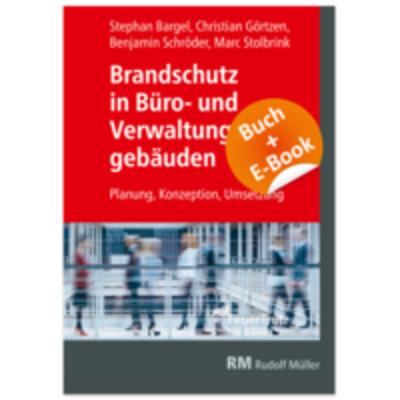 Brandschutz in Büro- und Verwaltungsgebäuden - mit E-Book (PDF)
