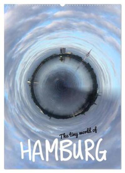 The tiny world of HAMBURG (Wandkalender 2026 DIN A2 hoch), CALVENDO Monatskalender