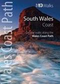 South Wales Coast (Wales Coast Path Top 10 Walks)