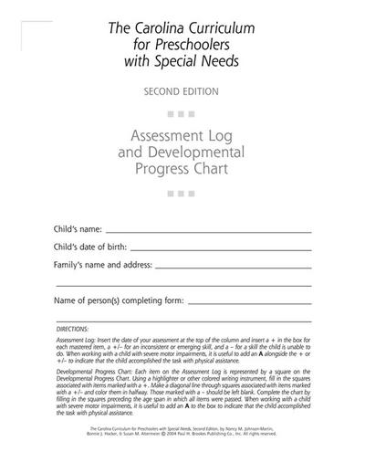 The Carolina Curriculum for Preschoolers with Special Needs (Ccpsn) Assessment Log and Developmental Progress Chart