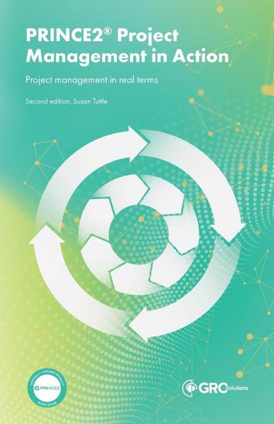 PRINCE2 Project Management in Action