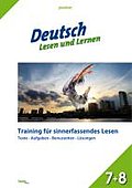 Pauker. Die Lernhilfen / Deutsch - Lesen und Lernen, Klasse 7+8: Training für sinnerfassendes Lesen