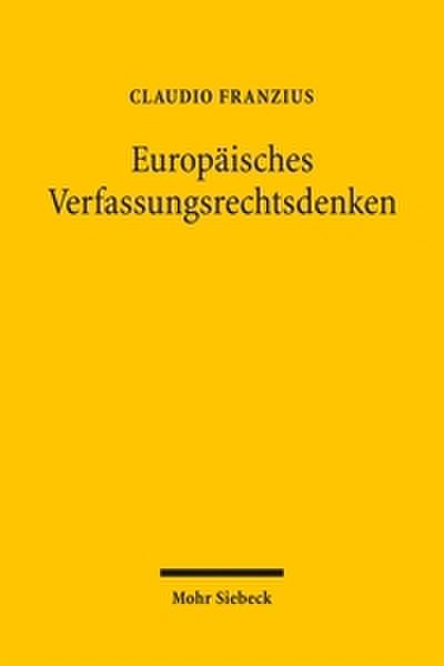 Europäisches Verfassungsrechtsdenken