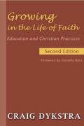 Growing in the Life of Faith, Second Edition