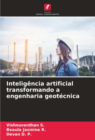 Inteligência artificial transformando a engenharia geotécnica