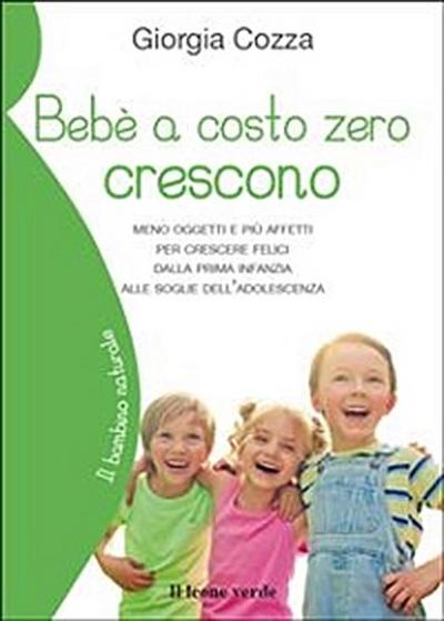 Bebè a costo zero crescono