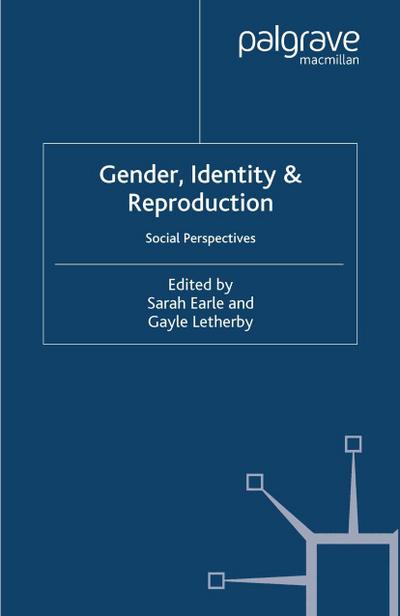 Gender, Identity & Reproduction