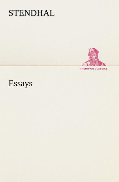 Essays - Stendhal