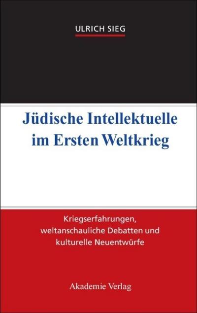 Jüdische Intellektuelle im Ersten Weltkrieg