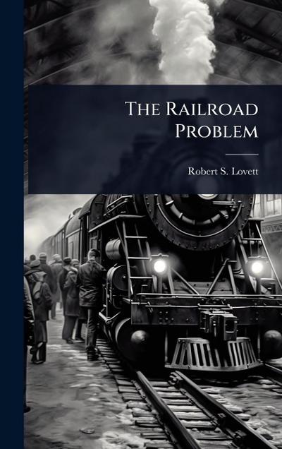 The Railroad Problem