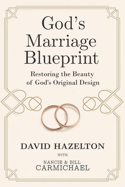 God’s Marriage Blueprint