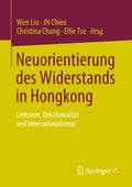 Neuorientierung des Widerstands in Hongkong