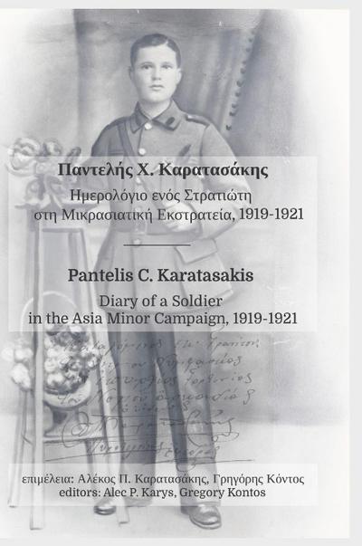 Diary of a Soldier in the Asia Minor Campaign, 1919-1921