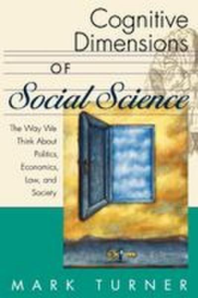 Cognitive Dimensions of Social Science