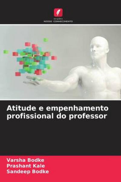 Atitude e empenhamento profissional do professor