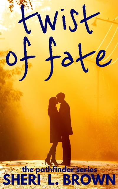 Twist of Fate (The Pathfinder Series, #1)