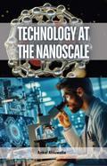 Technology at the Nanoscale