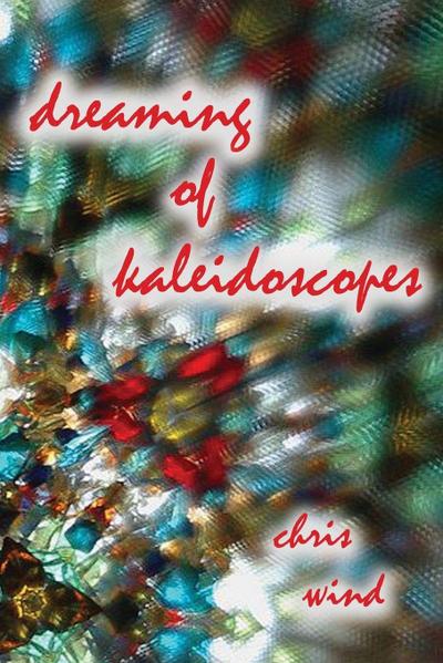 Dreaming of Kaleidoscopes