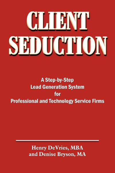 CLIENT SEDUCTION