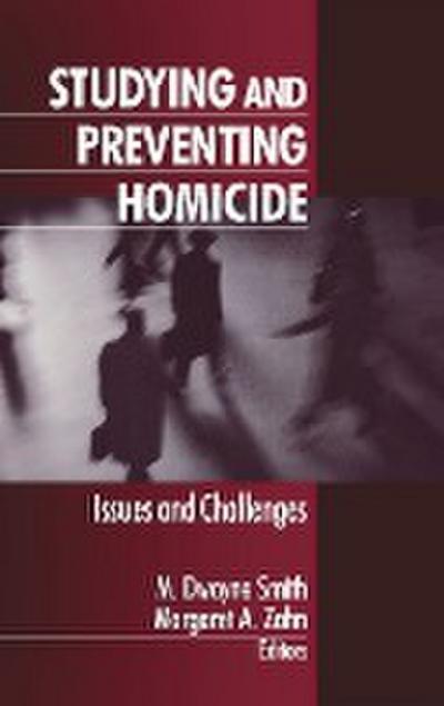 Studying and Preventing Homicide