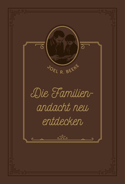 Die Familienandacht neu entdecken