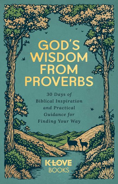 God’s Wisdom from Proverbs