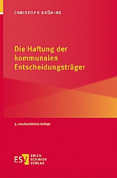 Die Haftung der kommunalen Entscheidungsträger