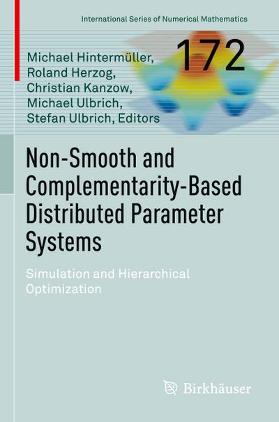 Non-Smooth and Complementarity-Based Distributed Parameter Systems
