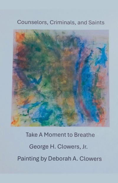 Clowers, G: Counselors, Criminals, and Saints