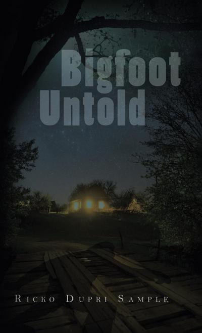 Bigfoot Untold
