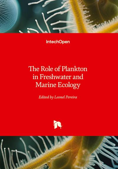 The Role of Plankton in Freshwater and Marine Ecology