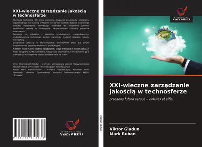 XXI-wieczne zarz¿dzanie jako¿ci¿ w technosferze