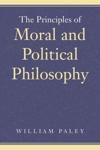 The Principles of Moral and Political Philosophy