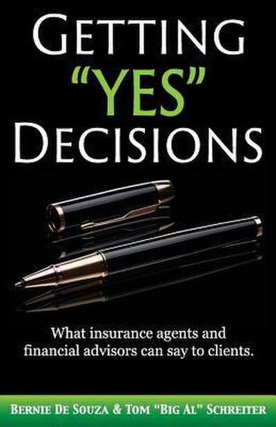Getting "Yes" Decisions