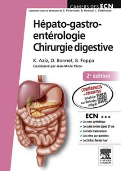 Hépato-gastro-entérologie. Chirurgie digestive