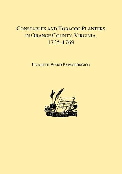 Constables and Tobacco Planters in Orange County, Virginia, 1735-1769