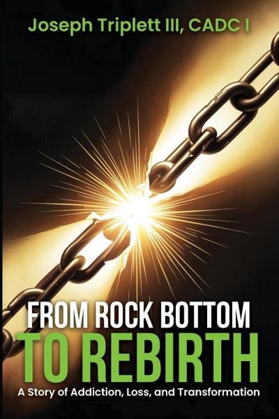 FROM ROCK BOTTOM TO REBIRTH
