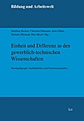 Einheit und Differenz in den gewerblich-technische