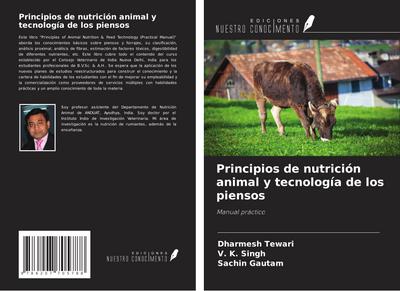 Principios de nutrición animal y tecnología de los piensos